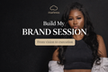 Build My Brand Session